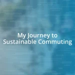 My Journey to Sustainable Commuting