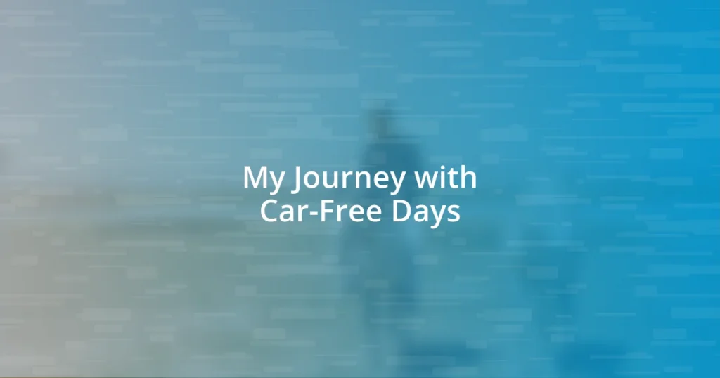 My Journey with Car-Free Days